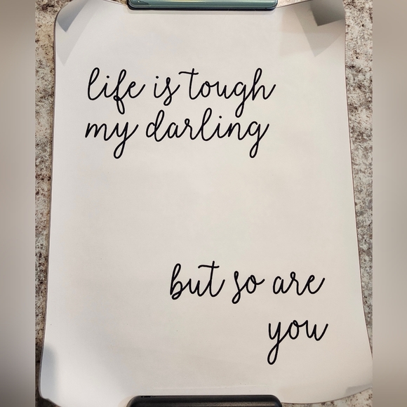 Life is Tough My Darling, but so are You' Wall Decor - Picture 6 of 12